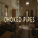 CHOKED PIPES